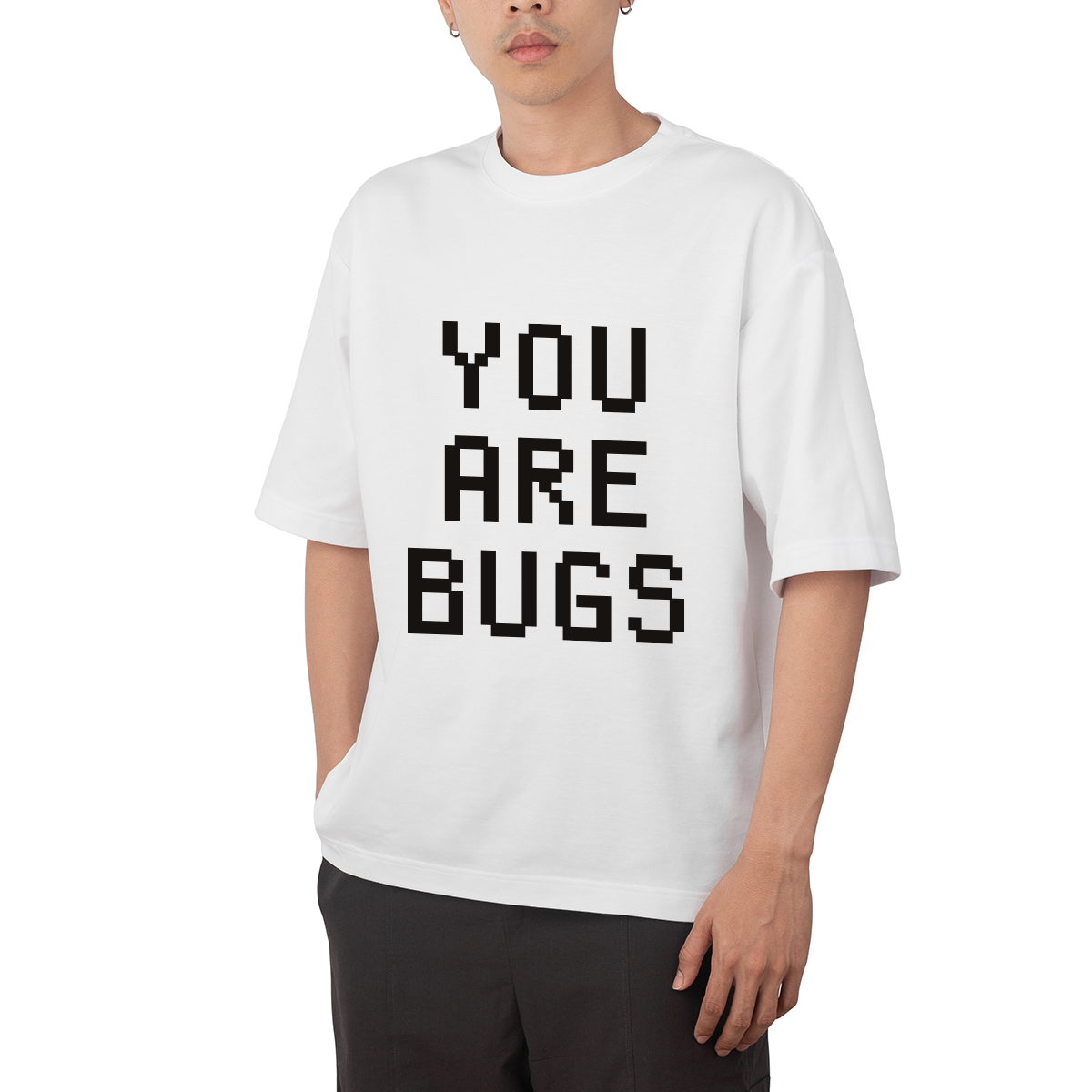 You are BUGS 2